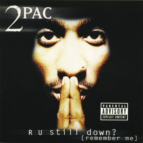 Two Pac - R u still down? (remember me) (CD)