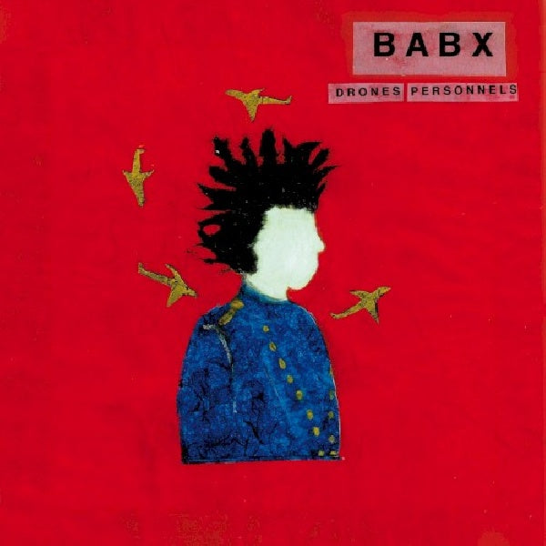 Babx - Drones personnels (CD)