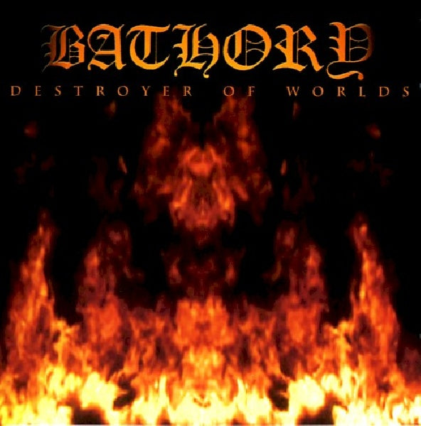 Bathory - Destroyer of worlds (CD)