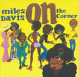 Miles Davis - On the corner (CD)