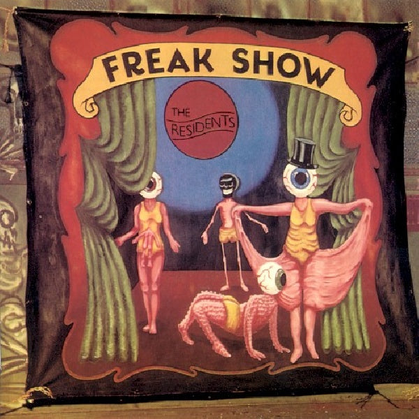 Residents - Freak show (CD)