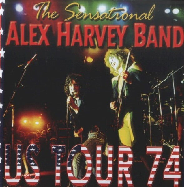 Alex Harvey -sensational Band- - Us tour'74 (CD)