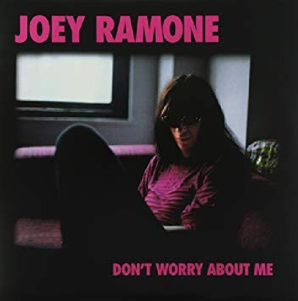 Joey Ramone - Dont worry about me (CD)