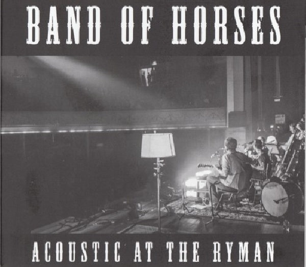 Band Of Horses - Acoustic at the ryman (CD)