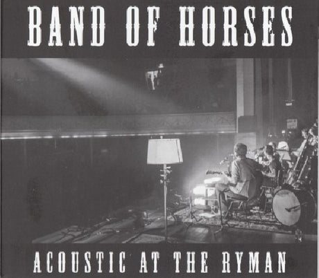 Band Of Horses - Acoustic at the ryman (CD)