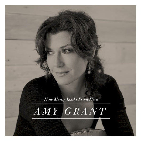 Amy Grant - How mercy looks frome here (CD)