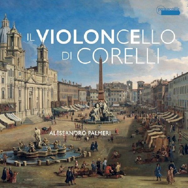 Alessandro Palmeri - Il violoncello di corelli (CD)