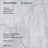 Arvo Pärt - Estonian Philharmonic Chamber Choir, Tallinn Chamber Orchestra, Tõnu Kaljuste - Te Deum (second hand CD)
