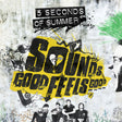 5 Seconds Of Summer - Sounds good feels good (CD)
