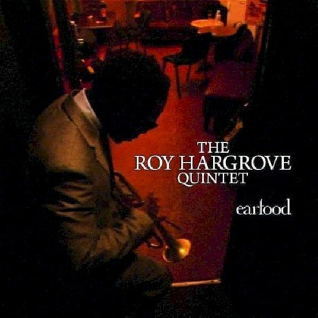 Roy Hargrove - Ear food (CD)