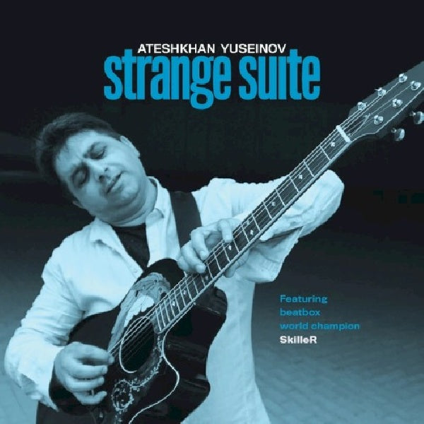 Ateshkhan Yuseinov - Strange suite (CD)