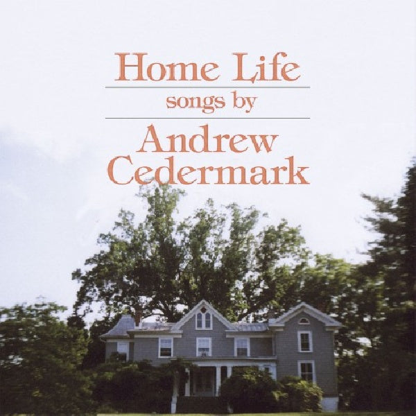 Andrew Cedermark - Home life (LP)