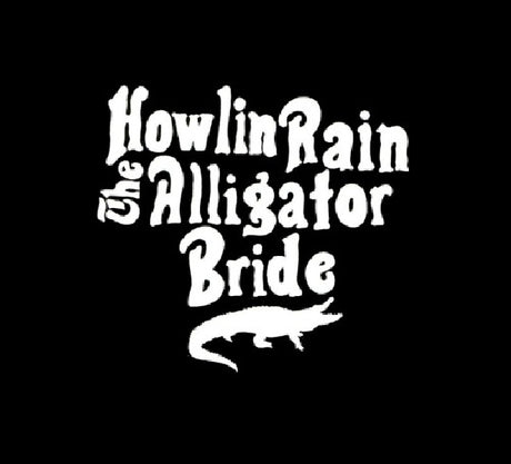 Howlin Rain - Alligator bride (CD)