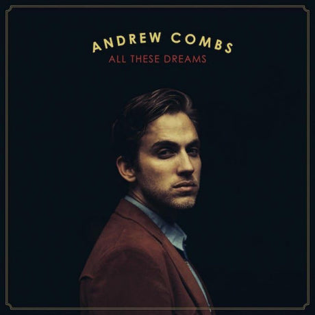 Andrew Combs - All these dreams (CD)