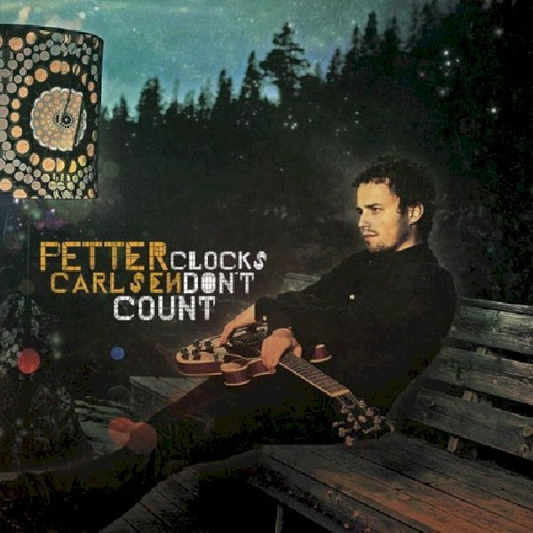 Petter Carlsen - Clocks don't count (CD)