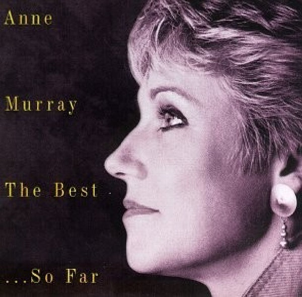 Anne Murray - Best...so far (CD)