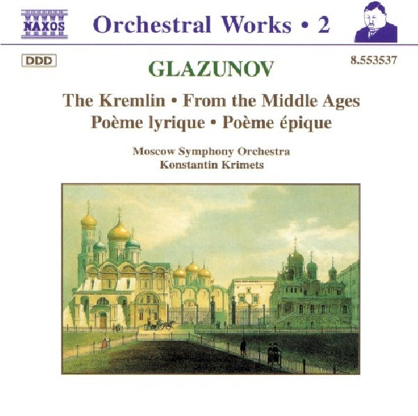 Alexander Glazunov - Kremlin from the middle a (CD)