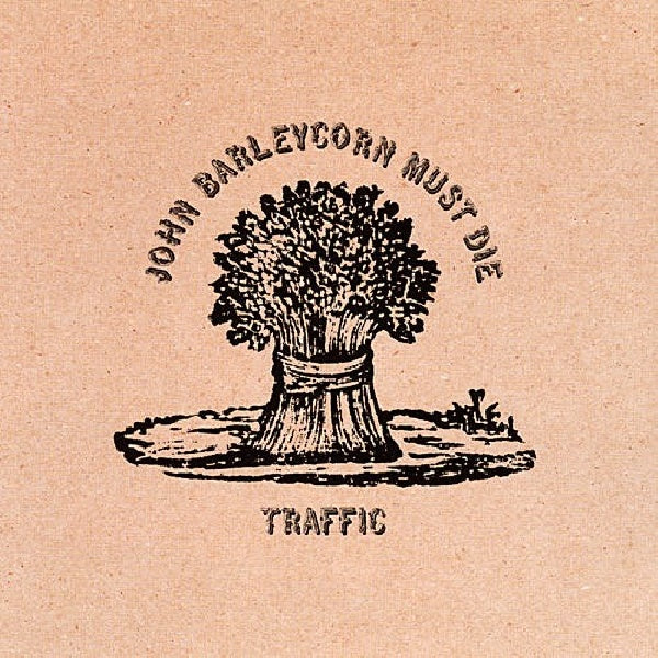 Traffic - John barleycorn must die (CD)