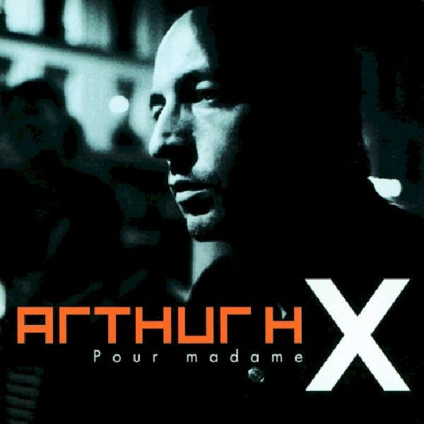 Arthur H. - Pour madam x (CD)