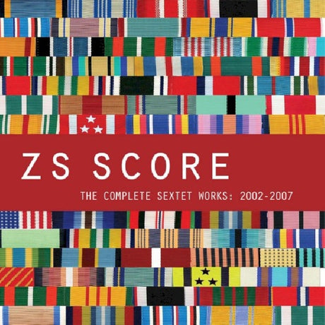 Zs - Score: complete sextet works (CD)