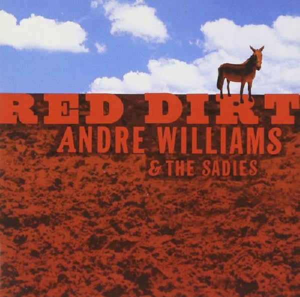 Andre Williams &amp; Sadies - Red Dirt (CD)