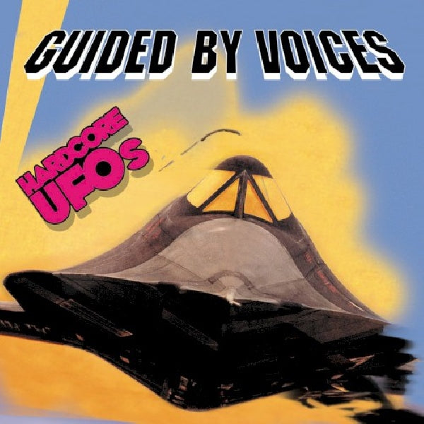 Guided By Voices - Hardcore ufos (CD)