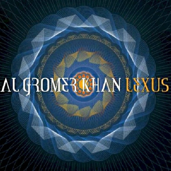 Al Gromer Khan - Lexus (CD)