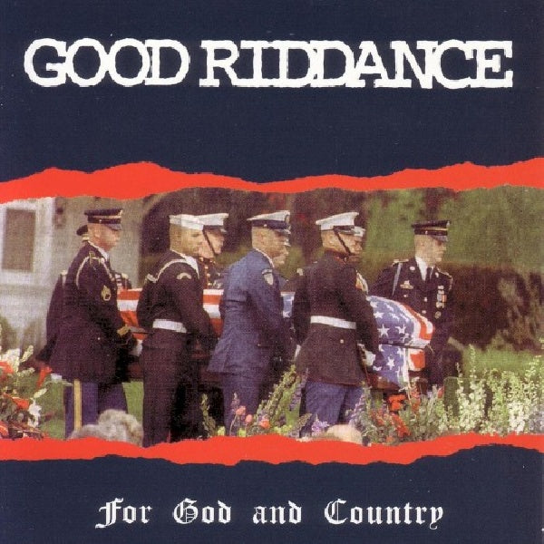 Good Riddance - For god & country (CD)