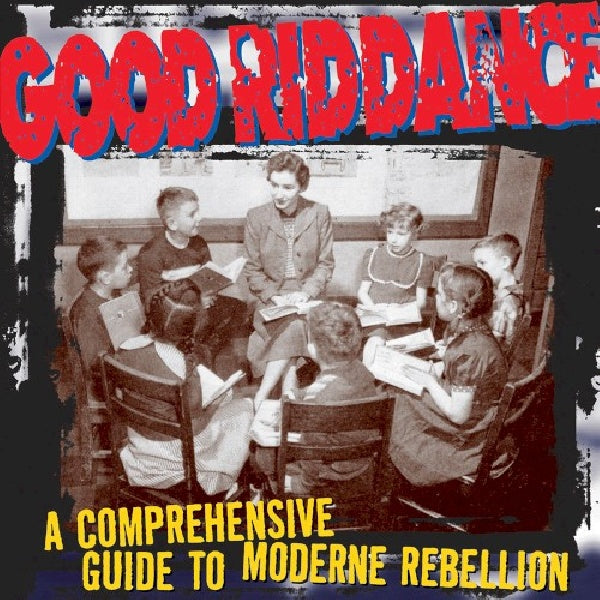 Good Riddance - Comprehensive guide (LP)