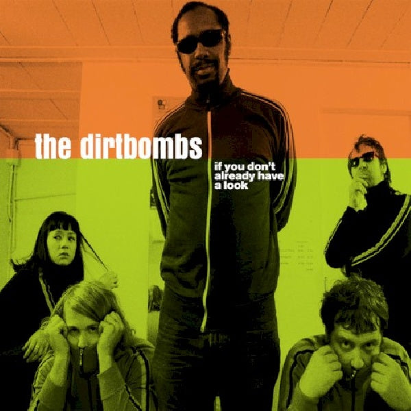 Dirtbombs - If you don't already .. (CD)