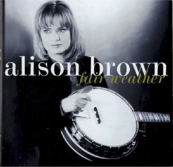 Alison Brown - Fair weather (CD)