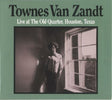 Townes Van Zandt - Live at the old quarter, houston, texas (CD)