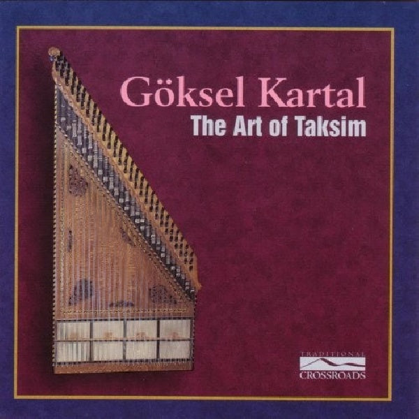 Goksel Kartal - The art of taksim (CD)