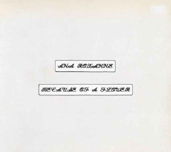 Ana Roxanne - Because of a flower (CD)