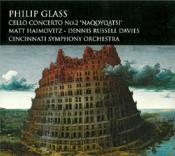 Philip Glass - Cello concerto no.2 'naqoyqatsi' (CD)