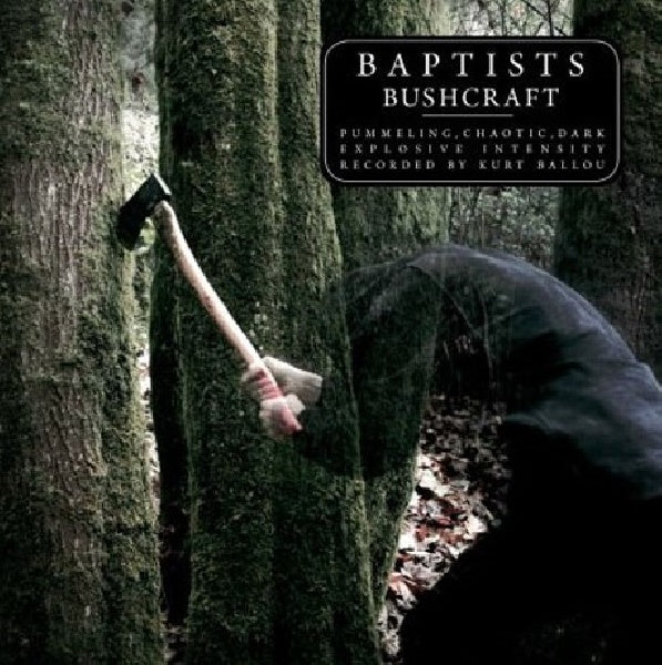 Baptists - Bushcraft (CD)