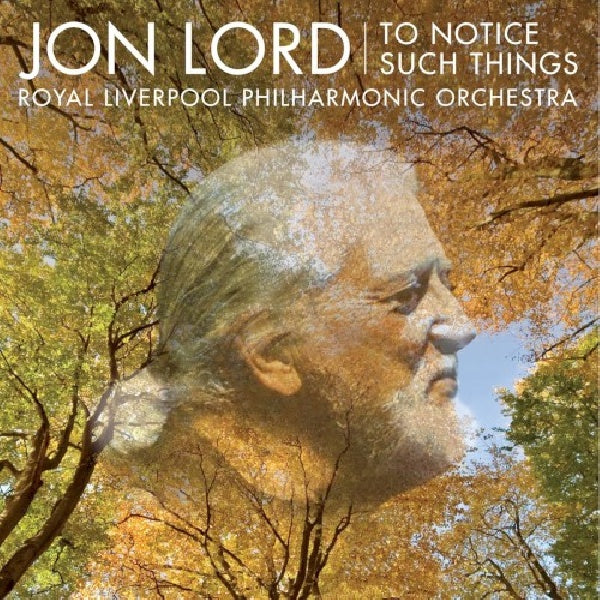 Jon Lord - To notice such things (CD)