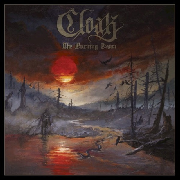 Cloak - Burning dawn (CD)