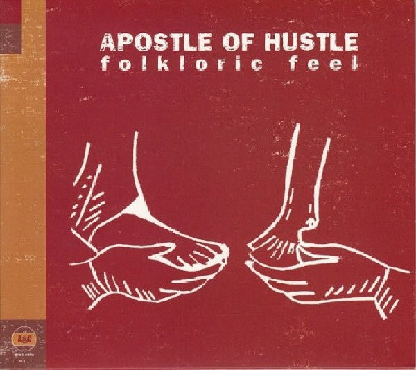 Apostle Of Hustle - Folkloric feel (CD)