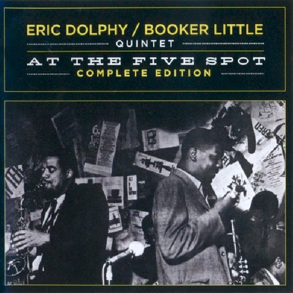 Eric Dolphy - At the five spot complete edition (CD)