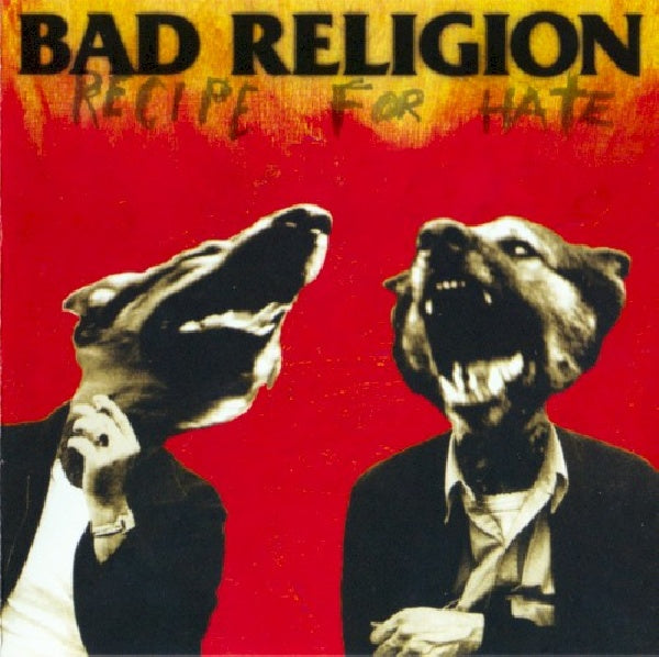 Bad Religion - Recipe for hate (CD)