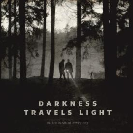 At The Close Of Every Day - Darkness travels light (CD)