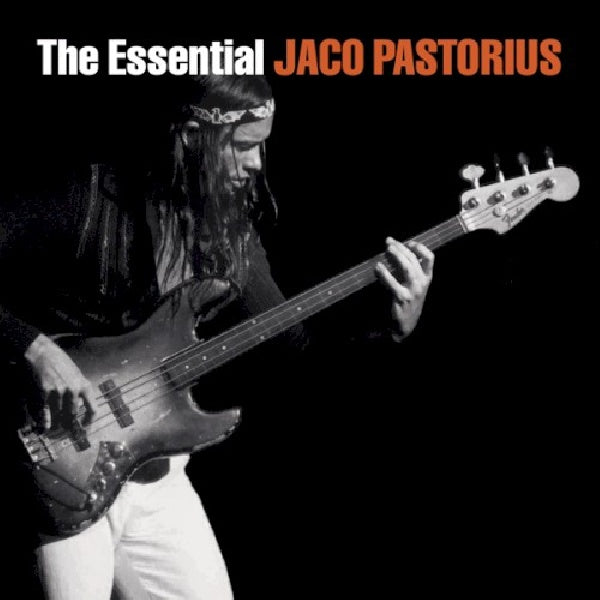 Jaco Pastorius - The essential jaco pastorius (CD)