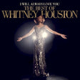 Whitney Houston - I will always love you: the best of whitney houston (CD)