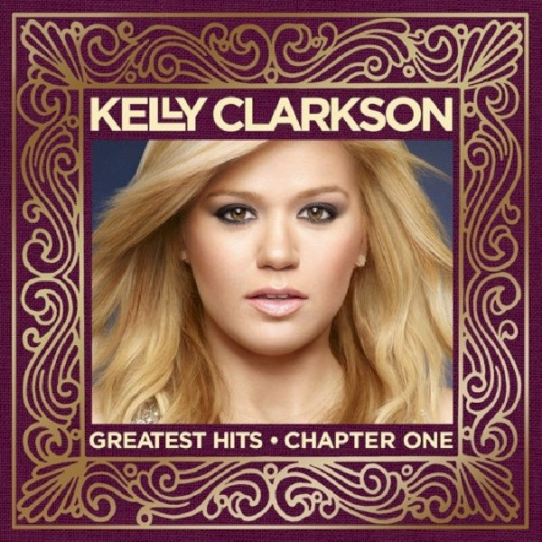 Kelly Clarkson - Greatest hits - chapter one (CD)
