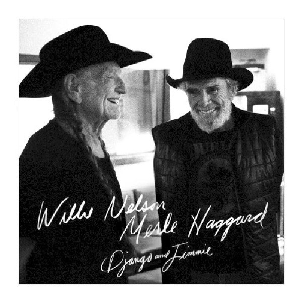 Willie Nelson &amp; Merle Haggard - Django and Jimmie (CD)