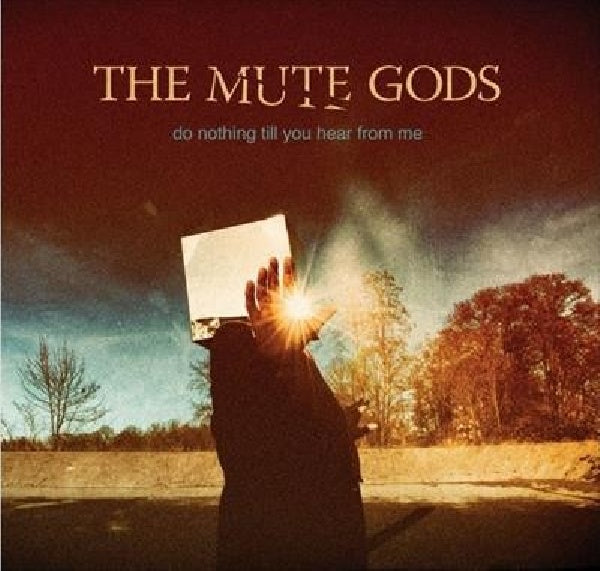 The Mute Gods - Do nothing till you hear from me (CD)