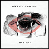 Against The Current - Past lives (CD)