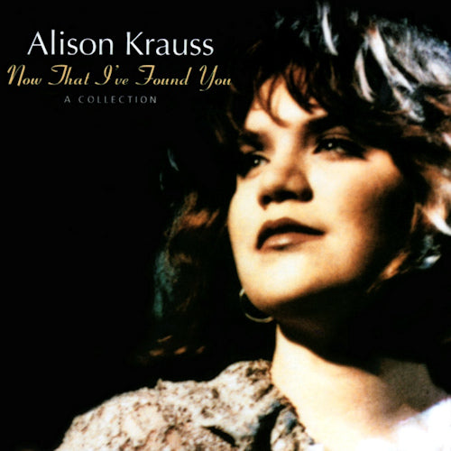 Alison Krauss - Now that i've found you (CD)