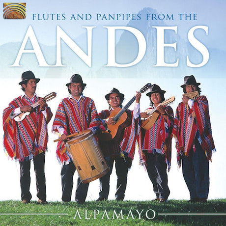 Alpamayo - Flutes and panpipes from. (CD)